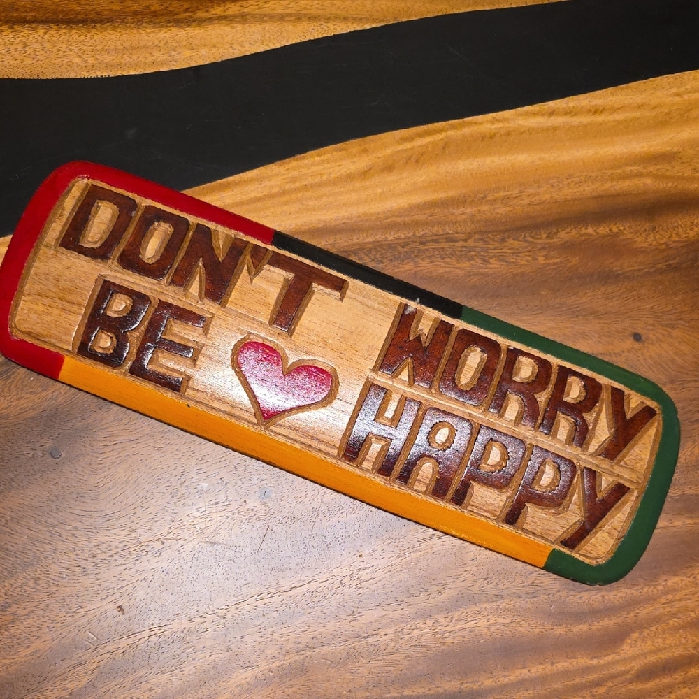 DON'T WORRY BE HAPPY WOODEN SIGN